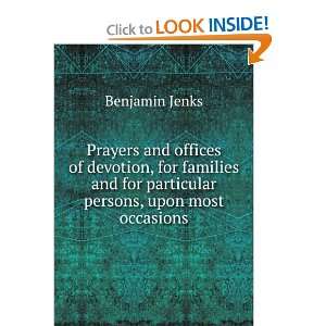   and for particular persons, upon most occasions Benjamin Jenks Books