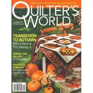   World, October 2008 Issue Editors of QUILTERS WORLD Magazine Books