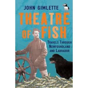  Theatre of Fish (9780091795290) John D. Gimlette Books