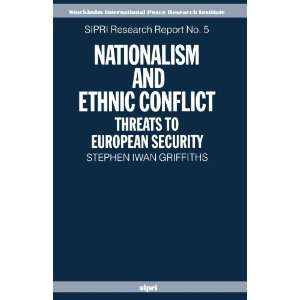  Ethnic Conflict Threats to European Security (Sipri Research Report 