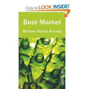 Bear Market (Orca Currents) Michele Martin Bossley 9781554692200 