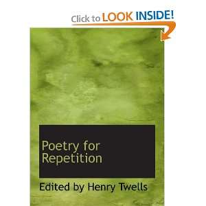  Poetry for Repetition (9780554755137) Edited by Henry 
