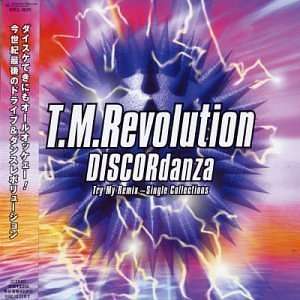  Discordanza Try My Remix T.M. Revolution Music
