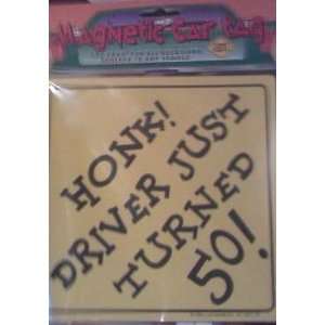  Honk Driver Just Turned 50 Magnetic Car Tag 