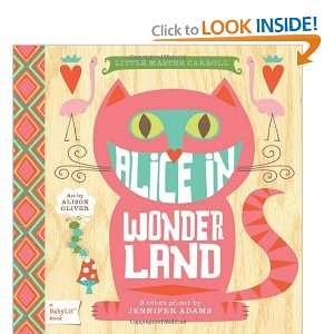 Alice in Wonderland A Colors Primer (Baby Lit) [Board book] Jennifer 