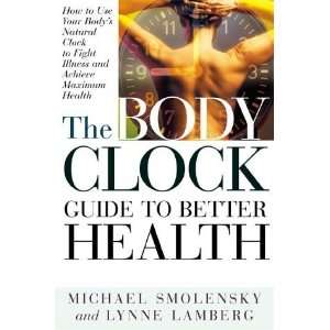   Clock to Fight Illness and Ach [Hardcover] Michael Smolensky Books