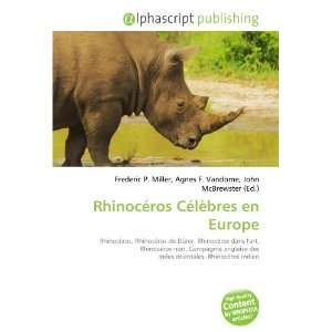  Rhinocéros Célèbres en Europe (French Edition 
