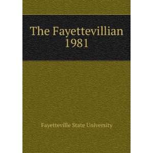    The Fayettevillian. 1981 Fayetteville State University Books