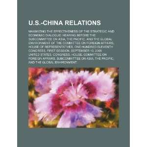 China relations maximizing the effectiveness of the strategic 