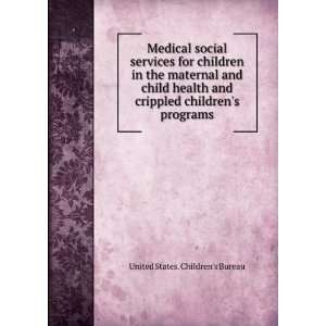 Medical social services for children in the maternal and child health 