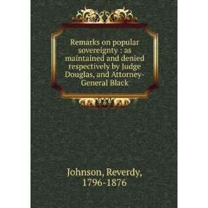   Douglas, and Attorney General Black Reverdy, 1796 1876 Johnson Books