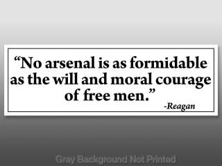 Reagan No Arsenal Moral Free Men Sticker  Conservative  