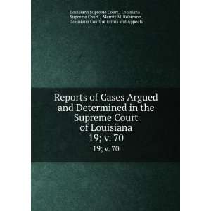  Supreme Court of Louisiana. 19;Â v. 70 Louisiana , Supreme Court 
