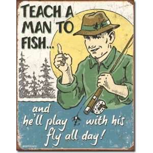  Teach A Man To Fish Retro Tin Sign