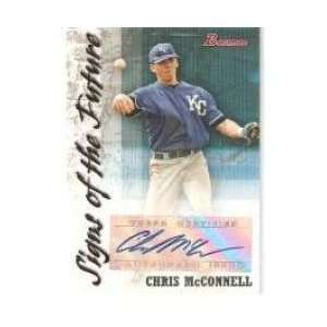 2007 Bowman Signs of the Future #SOF CM Chris McConnell   Kansas City 
