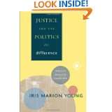 Justice and the Politics of Difference (New in Paper) by Iris Marion 