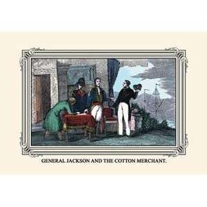   Art General Jackson and the Cotton Merchant   16001 2