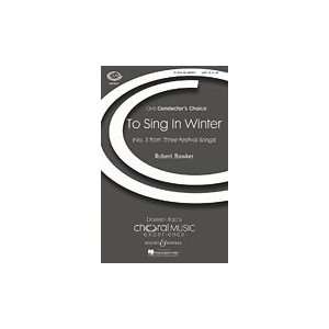  To Sing in Winter SATB