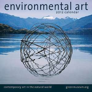 Environmental Art Wall Calendar 2012 