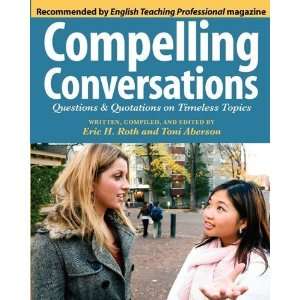  PaperbackCompelling Conversations Questions and Quotations 