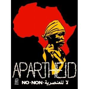   Apartheid. Text in Spanish, English, French and Arabic.History