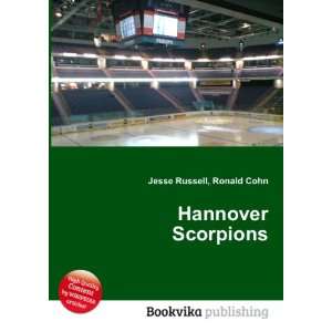  Hannover Scorpions Ronald Cohn Jesse Russell Books