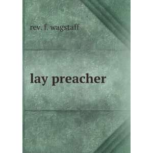 lay preacher [Paperback]