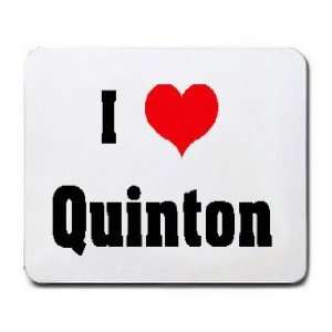  I Love/Heart Quinton Mousepad