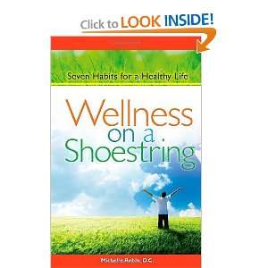  Wellness on a Shoestring Seven Habits for a Healthy Life 