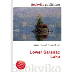  Lower Saranac Lake Ronald Cohn Jesse Russell Books