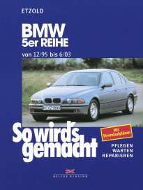 BMW 5er E39 95   03 REPARATURANLEITUNG So wirds gemacht  