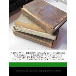  A Date With History January 27th Including The End Of The 