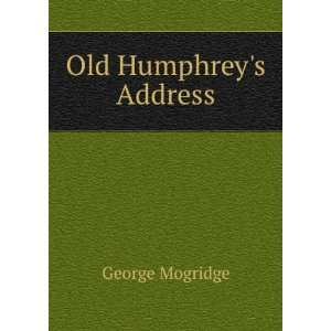  Old Humphreys Address George Mogridge Books