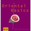 Oriental Basics Alles, was man braucht, um zauberhaft …