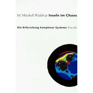  Die Erforschung komplexer Systeme  M. M. Waldrop Bücher