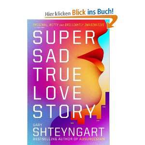   Sad True Love Story  Gary Shteyngart Englische Bücher