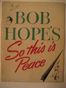 BOB HOPES SO THIS IS PEACE 1946 SOFTCOVER  