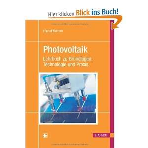 Photovoltaik Lehrbuch zu Grundlagen, Technologie und Praxis  