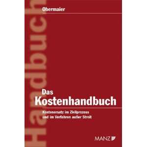Das Kostenhandbuch (Österreichisches Recht)  Obermaier 