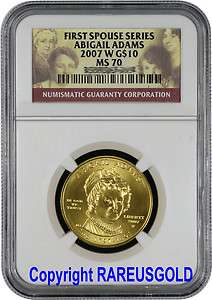 2007 Abigail Adams $10 NGC MS 70 First Spouse gold coin graded PERFECT 