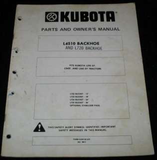 KUBOTA Parts Owners Manual L4510 Backhoe L720  