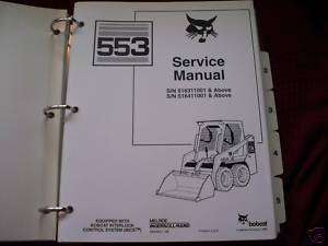 Bobcat 553 Skid Steer Loader Service Repair Manual  