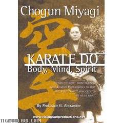 Karate Do Body Mind & Spirit Chogun Miyagi Goju Ryu DVD  