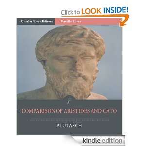 Parallel Lives Comparison of Aristides and Cato [Illustrated 