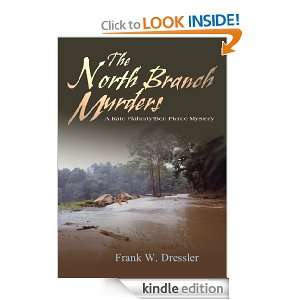 The North Branch Murders A Kate Flaherty/Ben Pierce Mystery Frank 