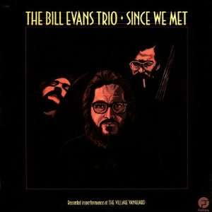 Bill Evans Trio   Since We Met , 96x96