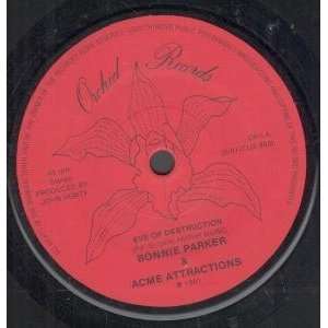   VINYL 45) UK ORCHID 1981 BONNIE PARKER AND ACME ATTRACTIONS Music