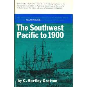   ;Australia, New Zealand, The Islands, C. Hartley GRATTAN Books