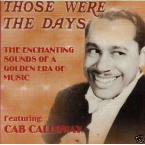 Cab Calloway   Those Were the Days   Cd, 2001