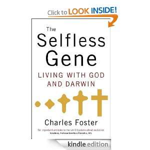 The Selfless Gene Charles Foster  Kindle Store